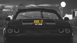 Ride It — Jay Sean🔥BASS BOOSTED