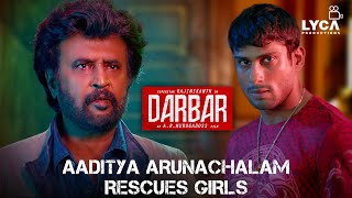 Darbar Movie Scene | Aaditya Arunachalam rescues girls | Rajinikanth | AR Murugadoss | Lyca