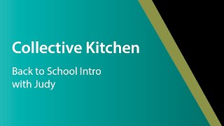 YMCA Collective Kitchen with Judy: Back to school lunches!