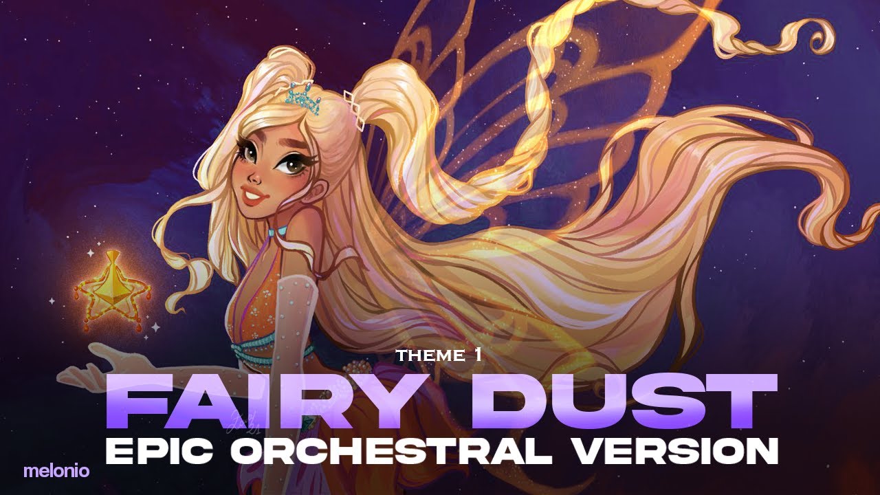 Winx Club Fairy Dust Theme 1 Epic Orchestral Version Youtube Music