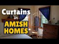 Do Amish homes have curtains? What about shutters?