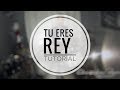 Tu Eres Rey Barak (ft Christine D'Clario) Tutorial y Drum Cover @CPSTIX