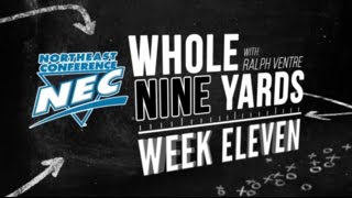 #NECFB - Whole Nine Yards Week 11