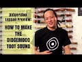 How to make the didgeridoo toot sound - Didgeridoo Lesson Preview