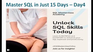 Day 4 SQL Mastery: SUBSTRING, DATEPART, & Date Formatting