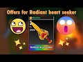 OFFER FOR RADIANT HEARTSEEKER( PART 2) (SURVIVE THE KILLER ROBLOX ) BIG OFFERS!