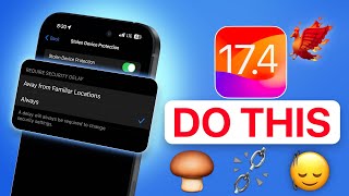 iOS 17.4 - Do This IMMEDIATELY After You Update!