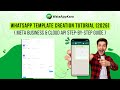 How to Create WhatsApp Template Tutorial (2026) — Meta Business & Cloud API Step-by-Step Guide