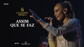 Luciana Mello - Assim Que Se Faz (35 Anos na Música)