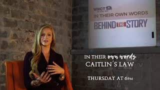 In Their Own Words: Caitlin's Law