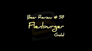 Beercyclopedia Review # 59 - Flenburger Gold