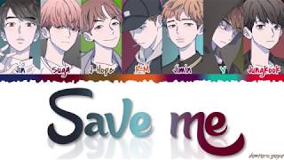 BTS (방탄소년단) – 'SAVE ME' Lyrics [Color Coded_Han_Rom_Eng]