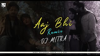 Aaj Bhi Remix | Vishal Mishra | DJ MITRA | NT VISUALS | Vishal Mishra | VYRLOriginals