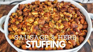 How to Make a Next Level Stuffing Dish - Sausage \u0026 Herb Stuffing Recipe