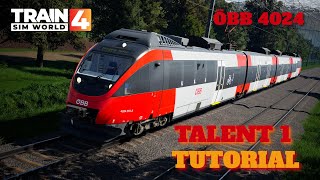 TRAIN SIM WORLD 4 | ÖBB 4024 TUTORIAL | Aufrüsten - Zugsicherung - Fahrgastbetrieb | TSW4