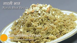 Narali Bhat Recipe - Sweet Coconut Rice