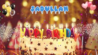 SADULLAH Happy Birthday Song – Happy Birthday Sadullah – Happy birthday to you