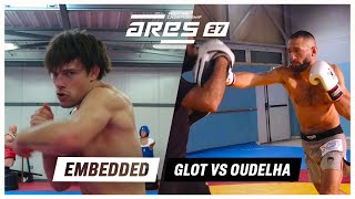 ARES 27 Embedded : Thomas Glot vs. Ghiles Oudelha