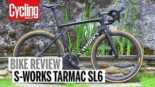 Specialized S-Works Tarmac SL6 | Review | Cycling Weekly