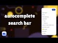 autocomplete search bar with Javascript