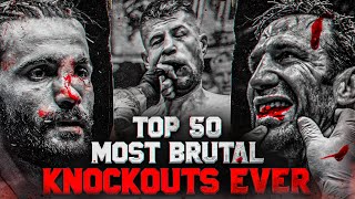 Top 50 Most Brutal Knockouts You'll Ever See | MMA, BOXING, KICKBOXING, BARE KNUCKLE