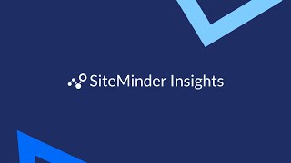 SiteMinder Insights - Features Update