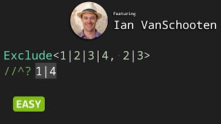 Exclude with Ian VanSchooten - TypeScript Type Challenges #43 [EASY]
