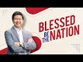 Blessed be the Nation | Pastor Eric Lau | Bethany Church