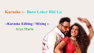Boro Loker Biti Lo Full Free Karaoke With Lyrics