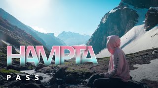 Hampta Pass Trek|| Cinematic Journey || by Tarun Thakur