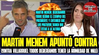 Martín Menem APUNTÓ contra Villarruel, todos deberíamos tener la humildad del Presidente