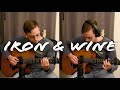 Naked As We Came - Iron & Wine Guitar Cover