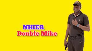 Nhier by Double Mike ~ South Sudan New Music 2023