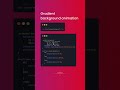 Create this CSS Gradient Background Animation | CSS animation 👩‍💻