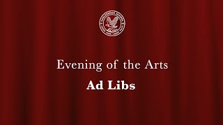 2025 Evening of the Arts • Ad Libs