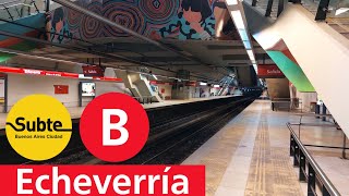 Echeverría | Línea B | Subte De Buenos Aires