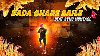 Dada Ghare Saile  - Beat Sync | Free Fire Best Edited