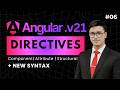 Angular Directives Complete Guide | Component, Attribute, Structural + New Control Flow | #06