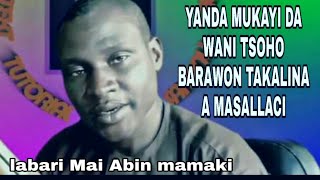 Yand Mukayi da wani Tsoho Barawon Takalmina  Amsallaci Narasa mezan Kira wannan labari