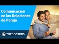 Comunicación en las Relaciones de Pareja- Psic. Fabiana Barbosa Restrepo