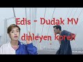 Edis - Dudak MV dinleyen Koreli l Jangstar