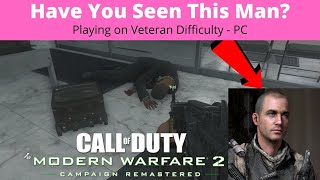 Yuri Easter Egg 😲! NO RUSSIAN - MW2 Remastered Campaign: Veteran Difficulty PC