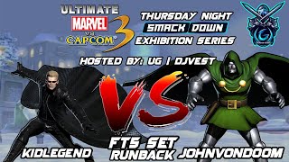 UMVC3 Thursday Night Smackdown Exhibition Series - KidLegend VS JohnVonDoom FT5 Set Runback