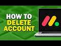 How To Delete Monday com Account (Easiest Way)