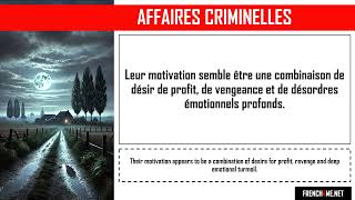 Learn French with True Crime Stories I La fille indigne et le récidiviste