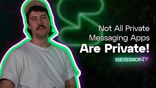 The Truth About Private Messaging Apps