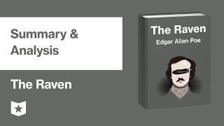 The Raven by Edgar Allan Poe | Summary & Analysis
