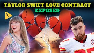 Taylor Swift vs Travis Kelce What's the REAL Story? | Taylor Swift Love Contract EXPOSED