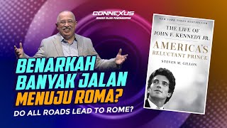 Benarkah Banyak Jalan Menuju Roma? | Ibadah Connexus | Bambang Widjaja