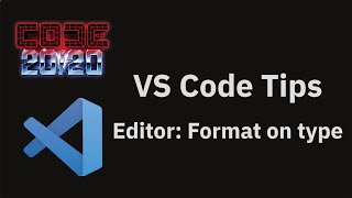 VS Code tips — Format on type